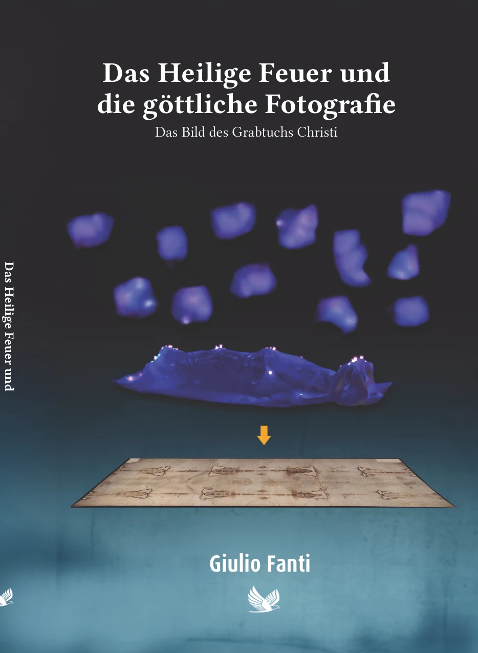Das Heilige Feuer und die göttliche Fotografie — Das Bild des Grabtuchs Christi